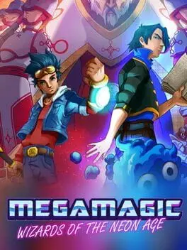 Megamagic: Wizards of the Neon Age cover art