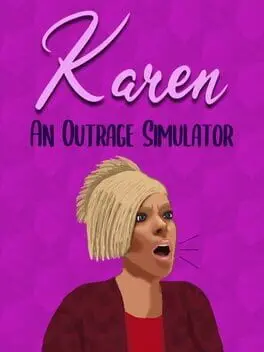 Karen: An Outrage Simulator cover
