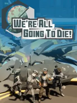 We're All Going to Die cover