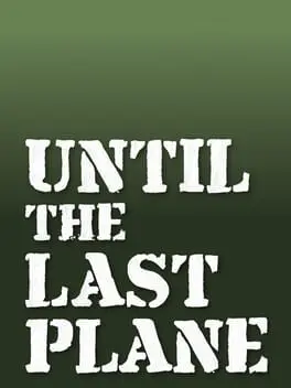 Until the Last Plane cover