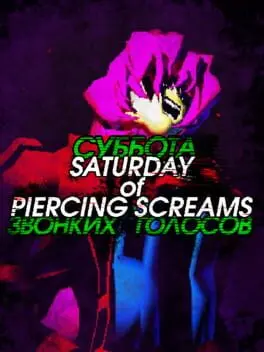 Saturday of Piercing Screams cover