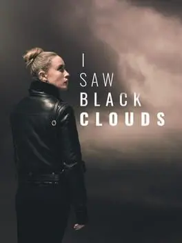 I Saw Black Clouds background