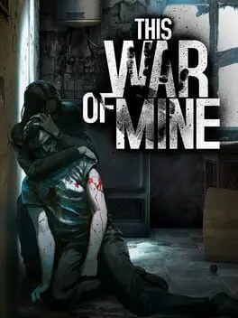 This War of Mine background