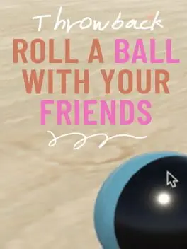 Roll a Ball With Your Friends cover