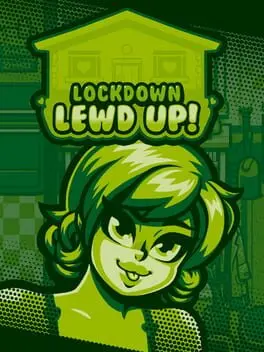 Lockdown Lewd Up! cover