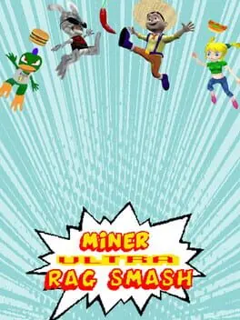 Miner Ultra Rag Smash cover