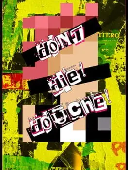 Don't Die! Douche! cover