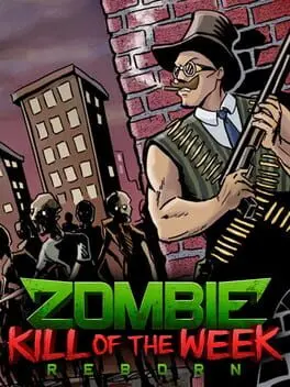 Zombie Kill of the Week: Reborn background