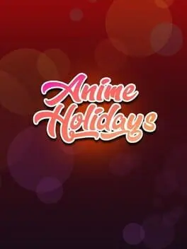 Anime Holidays cover