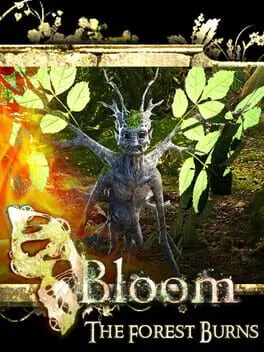 Bloom: The Forest Burns cover