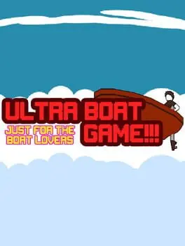Ultra Boat Game!!! cover