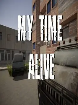 My Time Alive cover