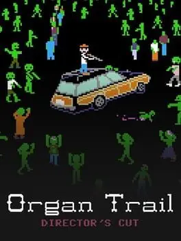 Organ Trail: Director's Cut background