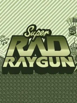 Super Rad Raygun cover