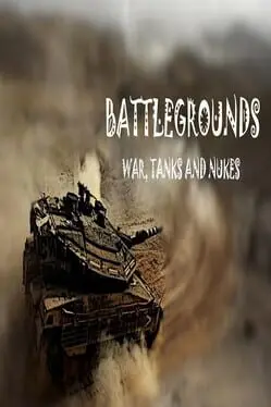 BattleGrounds: War, Tanks and Nukes cover