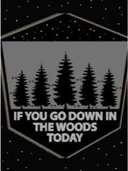 If You Go Down in the Woods Today cover