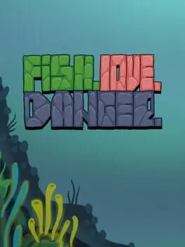 Fish Love Danger cover