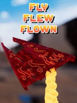Fly Flew Flown cover