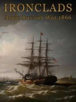 Ironclads: Anglo Russian War 1866 cover