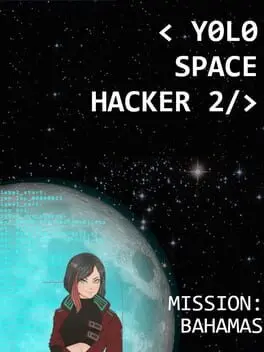 Yolo Space Hacker 2: Mission Bahamas cover art
