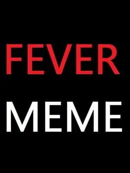 Fever Meme background