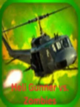 Heli Gunner vs. Zombies cover art