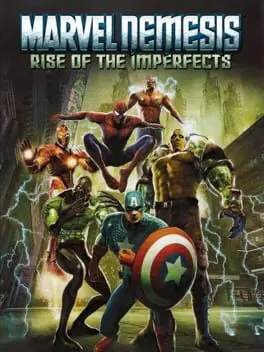 Marvel Nemesis: Rise of the Imperfects cover