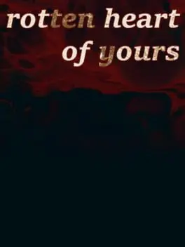 Rotten Heart of Yours cover