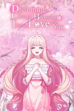 Dreaming in Cherry Blossoms, I Fall in Love With You cover