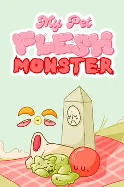 My Pet Flesh Monster cover