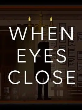 When Eyes Close cover