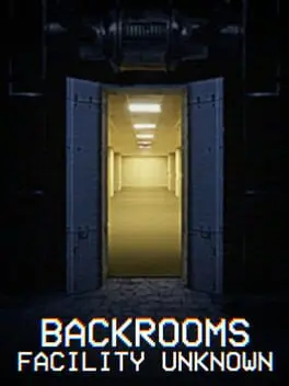 Backrooms: Facility Unknown cover art