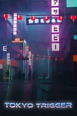 Tokyo Trigger background