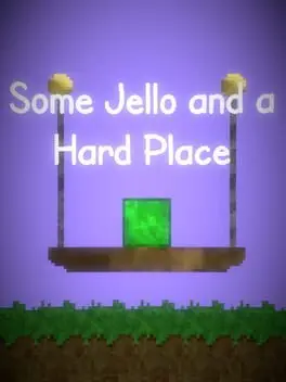 Some Jello and a Hard Place cover