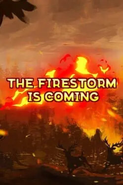 The Firestorm is Coming cover