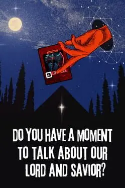 Do You Have a Moment to Talk About Our Lord and Savior? cover