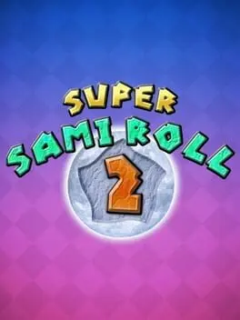 Super Sami Roll 2 cover art