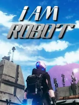 I Am Robot cover