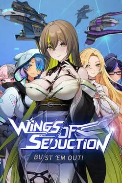 Wings of Seduction : Bust 'em out! background