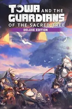 Towa and the Guardians of the Sacred Tree: Deluxe Edition cover