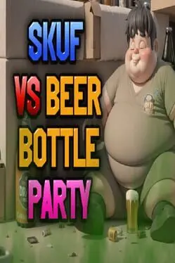 Skuf vs Beer Bottle Party cover