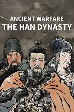 Ancient Warfare: The Han Dynasty background