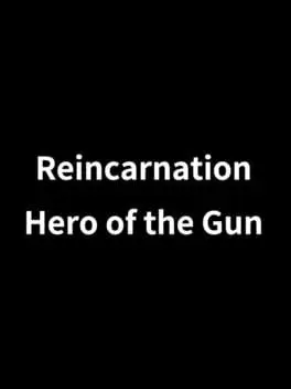 Reincarnation: Hero of the Gun cover