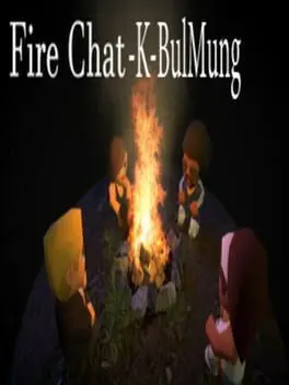 Fire Chat: K-BulMung cover