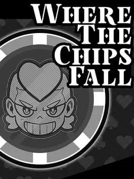 Where the Chips Fall background