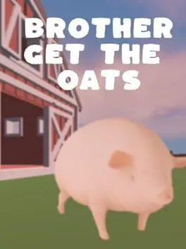 Brother, Get the Oats cover art
