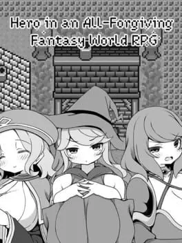 Hero in an All-forgiving Fantasy World RPG cover