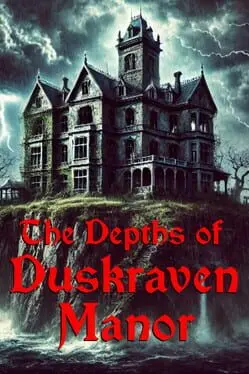 The Depths of Duskraven Manor background