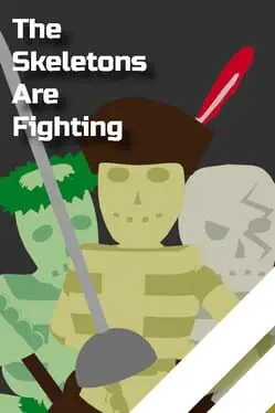 The Skeletons Are Fighting cover