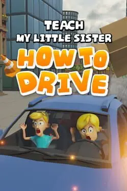 Teach My Little Sister How to Drive background